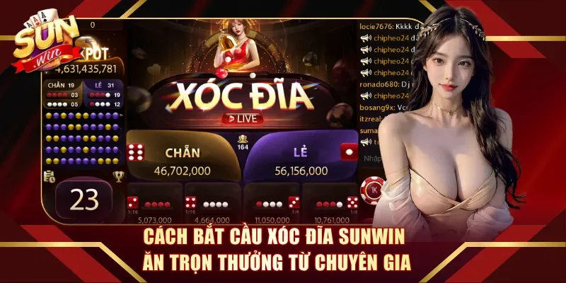Cách Bắt Cầu Xóc Đĩa Sunwin